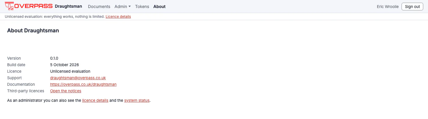 The About page: the Overpass logo, version 0.1.0, build date 1 October 2026, licence state Unlicensed evaluation, the support address, a link to the guides on this server and a link to the third-party licence notices.
